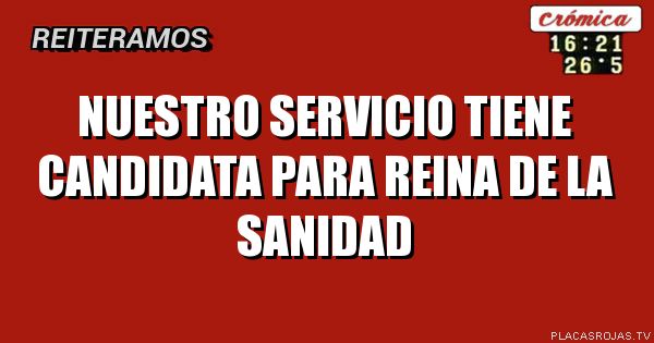Nuestro servicio tiene candidata para reina de la sanidad