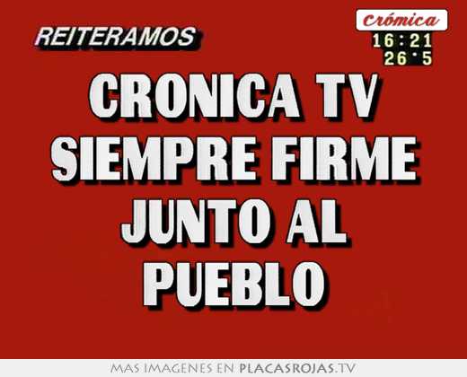 crÓnica tv siempre firme junto al pueblo