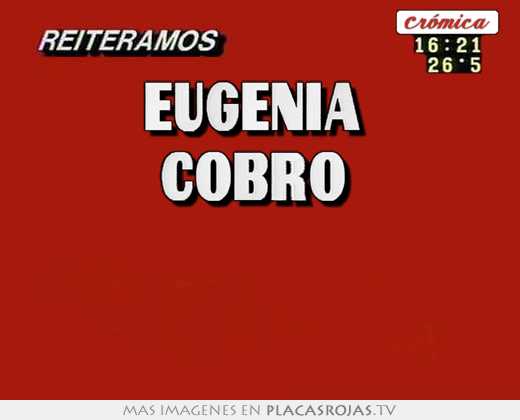 eugenia cobró