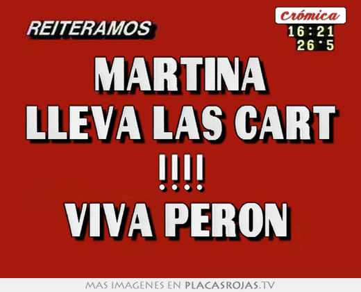 martina lleva las cart !!!! viva perón