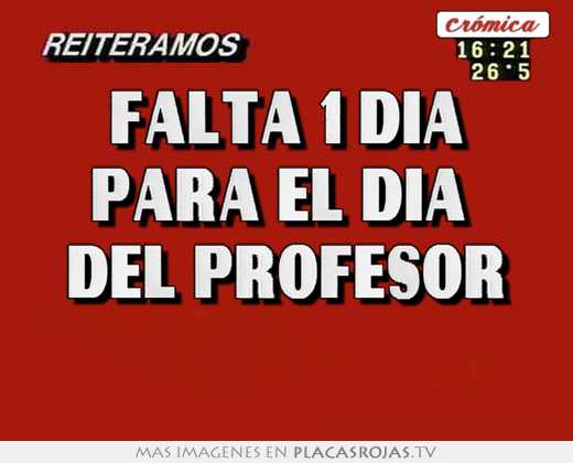 falta 1 dia para el día del profesor