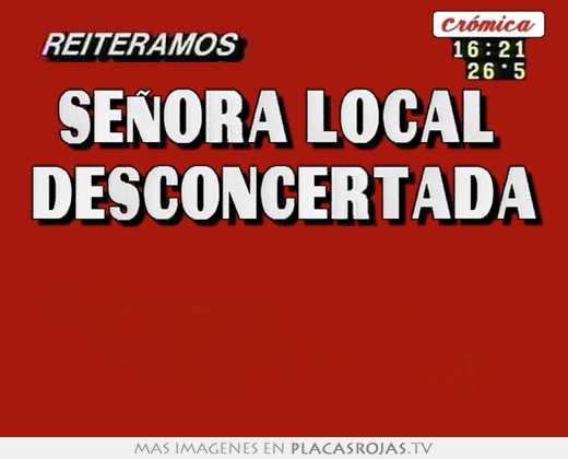 seÑora local desconcertada