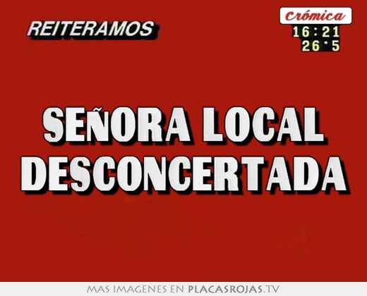 seÑora local desconcertada