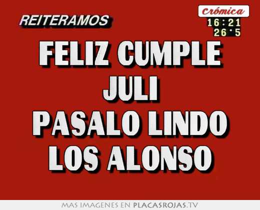 feliz cumple juli pásalo lindo los alonso
