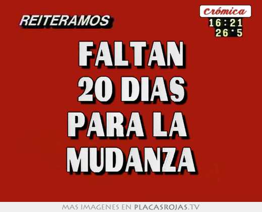 faltan 20 días para la \"mudanza\"
