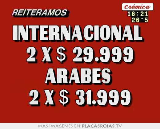 internacional 2 x $ 29.999 arabes 2 x $ 31.999