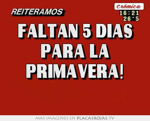 faltan 5 dias para la primavera!