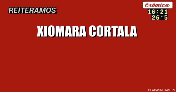 Xiomara cortala