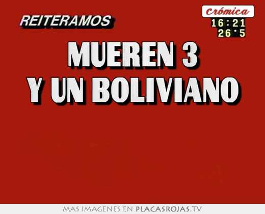 mueren 3 y un boliviano