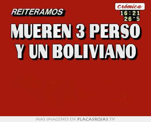 mueren 3 perso y un boliviano