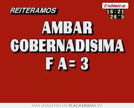 ambar gobernadisima f a= 3