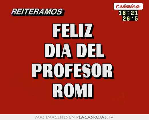 feliz dia del profesor romi