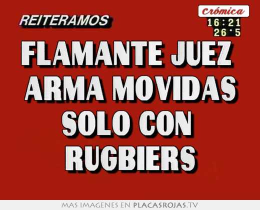 flamante juez arma movidas solo con rugbiers