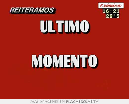 ultimo momento