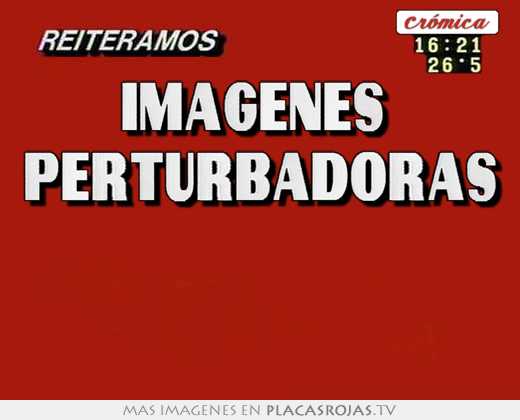 imagenes  perturbadoras