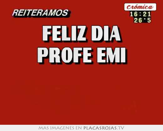 feliz día profe emi