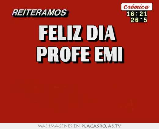feliz día profe emi