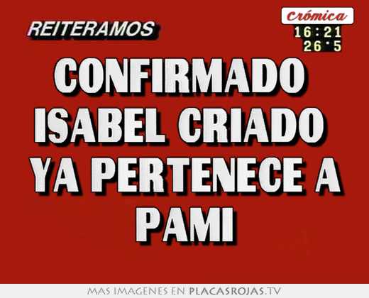 confirmado isabel criado ya pertenece a pami