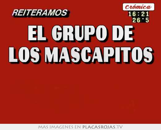 el grupo de los mascapitos