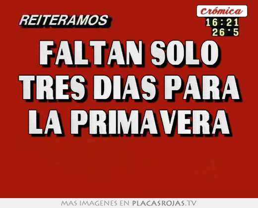 faltan solo tres dias para la primavera