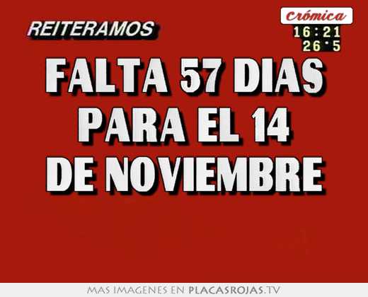 falta 57 dias para el 14 de noviembre