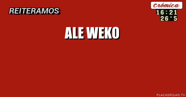 Ale weko