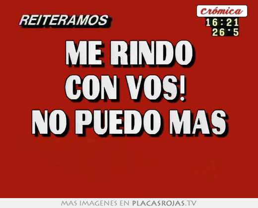 me rindo con vos! no puedo más