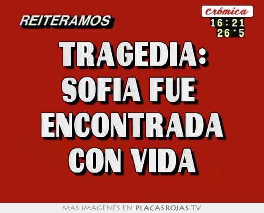 tragedia: sofia fue encontrada con vida
