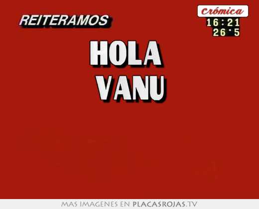 hola vanu