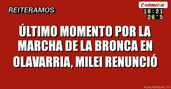 Último momento
Por la marcha de la bronca en olavarria, milei renunció