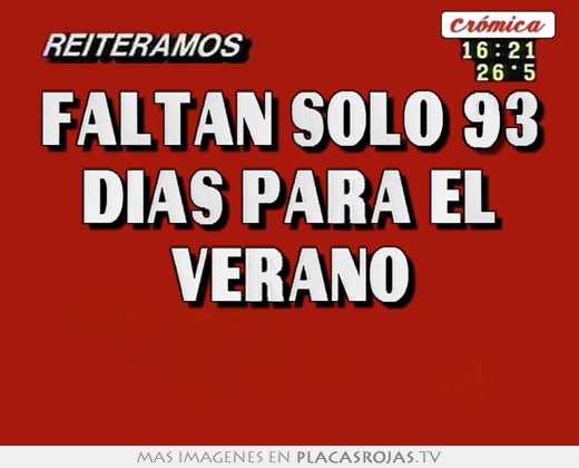 faltan solo 93 dias para el verano