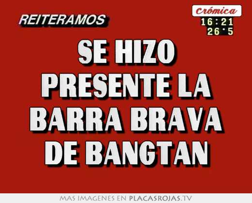 se hizo presente la barra brava de bangtan