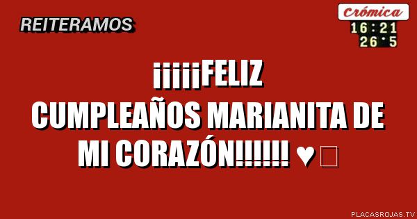 ¡¡¡¡¡Feliz cumpleaños MARIANITA DE MI CORAZÓN!!!!!!
♥️