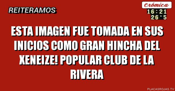 Esta imagen fue tomada en sus inicios como gran hincha del xeneize! Popular club de la rivera