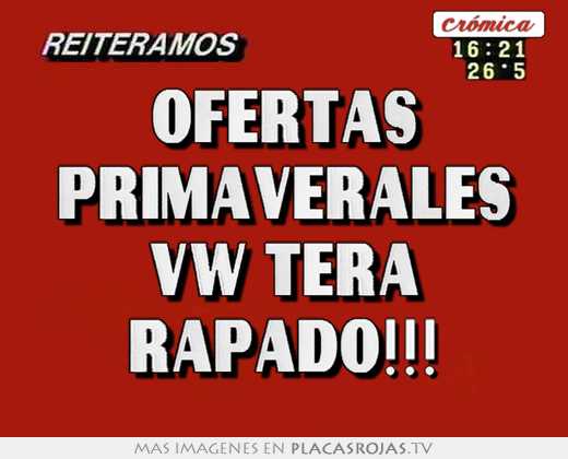 ofertas primaverales vw tera rapado!!!