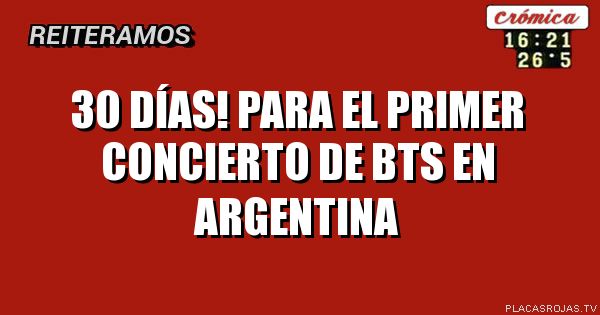 30 días! para el primer concierto de bts en Argentina