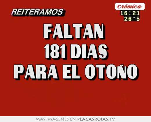 faltan 181 dias para el otoÑo
