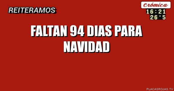 faltan 94 dias para navidad