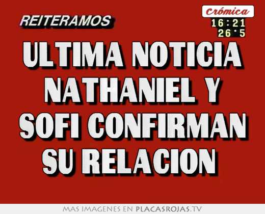 Última noticia nathaniel y sofi confirman su relaciÓn
