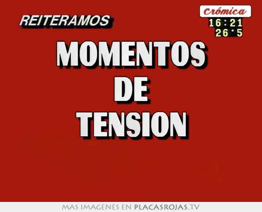 momentos de tensiÓn