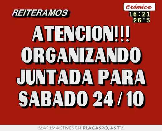 atencion!!! organizando juntada para sabado 24/10