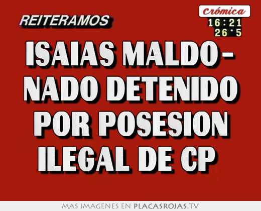 isaias maldo- nado detenido por posesión ilegal de cp