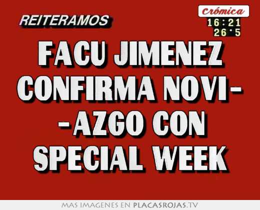 facu jimenez confirma novi- -azgo con special week