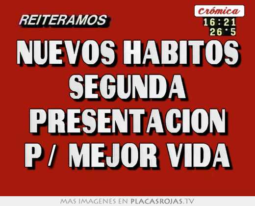 nuevos habitos segunda presentacion p/ mejor vida