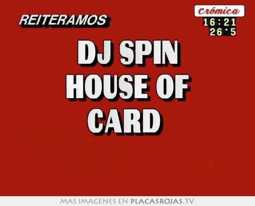 dj spin house of card