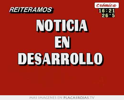 noticia en desarrollo