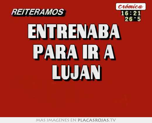 entrenaba para ir a lujan