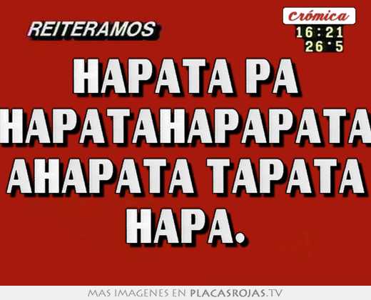 hapata pa hapatahapapata ahapata tapata hapa.