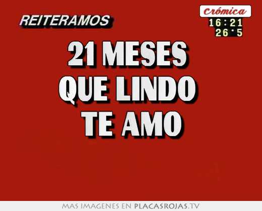 21 meses que lindo te amo