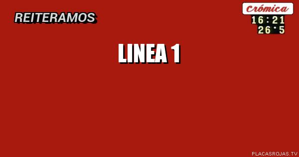 LINEA 1